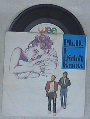 Ph.D. - I Didn't Know Vinile 45 Giri WEA 1983 Stampa Italiana
