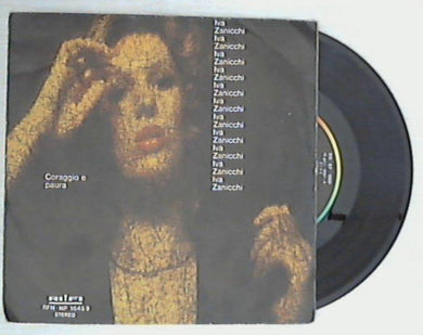 Iva Zanicchi - Coraggio E Paura Vinile 45 Giri Rifi Stampa Italiana