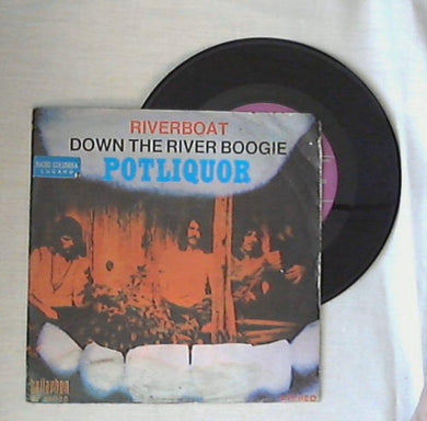 Potliquor - Riverboat / Down The River Boogie Vinile 45 Giri Bellaphon