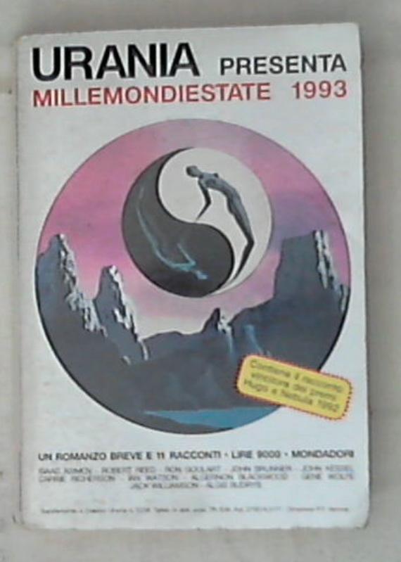 Urania presenta millemondiestate 1993 / autori vari