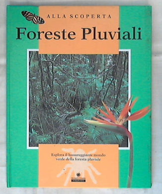 Foreste pluviali / Lynne Hardie Baptista