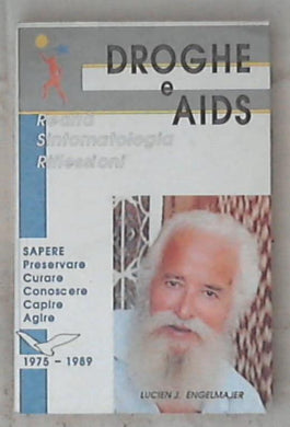 Droghe e AIDS : realta, sintomatologia, riflessioni / Lucien J. 1993