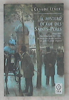 Il mistero di Rue des Saints-Pères / Claude Izner