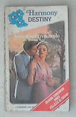 Amanti nel crepuscolo / Jennifer Rose