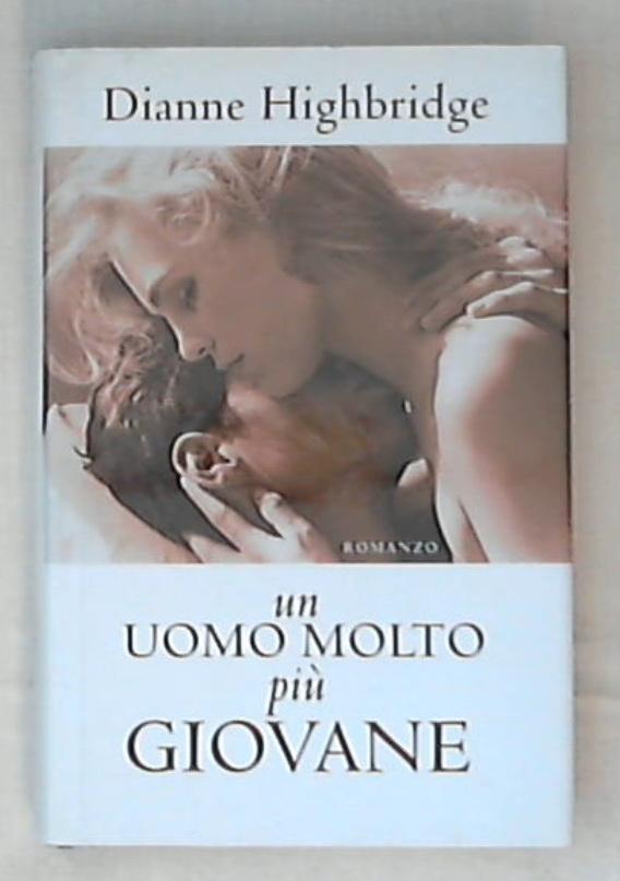 Un uomo molto più giovane / Dianne Highbridge