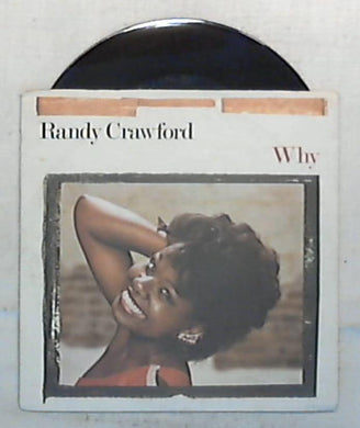 45 giri - 7'' - Randy Crawford - Why - 92 9438-7