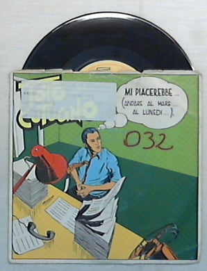 45 giri - 7'' - Toto Cutugno - Mi Piacerebbe... (Andare Al Mare Di Lunedì...) - 06 1187187