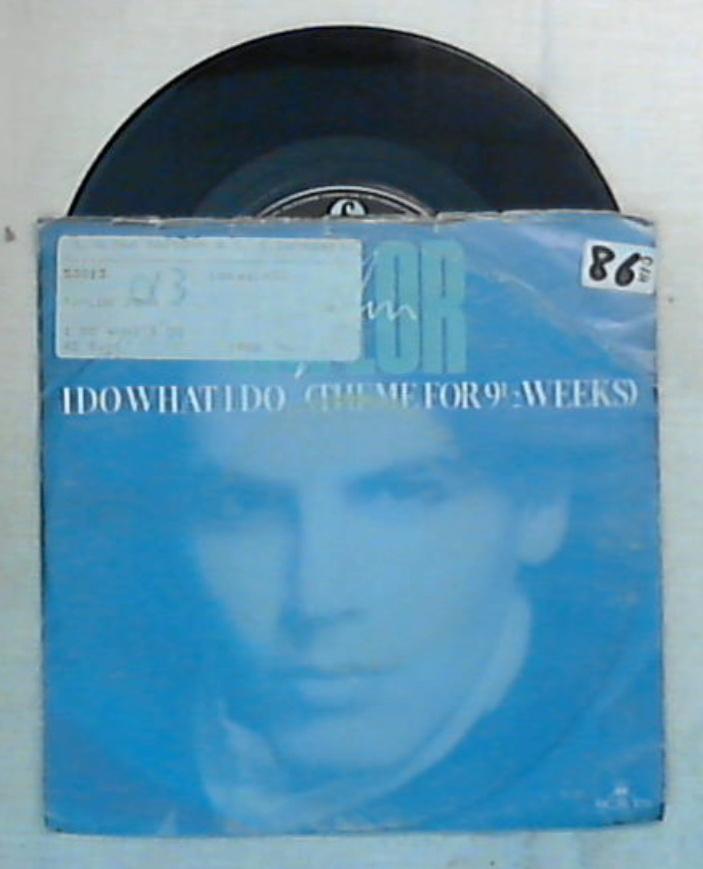 45 giri - 7'' - John Taylor - I Do What I Do... (Theme For 9½ Weeks) - 06 2010907