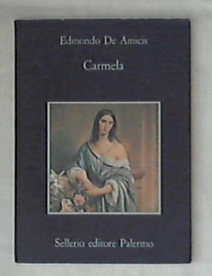 Carmela / Edmondo De Amicis
