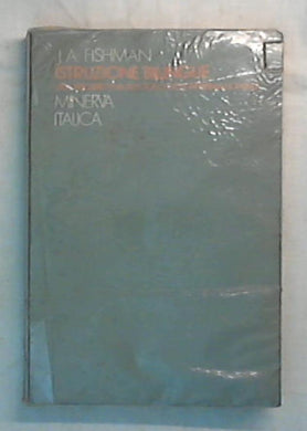 Istruzione bilingue : una prospettiva sociologica internazionale 1979
