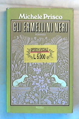 Gli ermellini neri / Michele Prisco - Rilegato