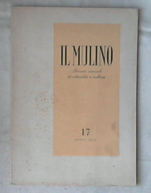 Il mulino : rivista mensile di attualità e cultura / numero 17 marzo 1953