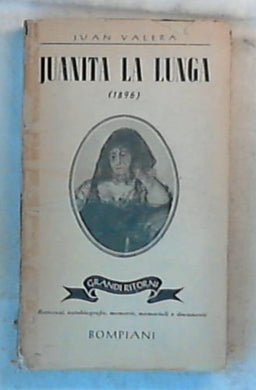 Juanita la lunga : 1896 / Juan Valera - 1940