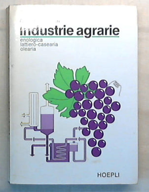 Industrie agrarie : enologica, lattiero-casearia, olearia 1983