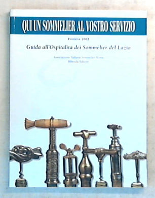 Qui un sommelier al vostro servizio / Associazione italiana
