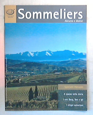 Sommeliers Abruzzo e Molise / speciale Abruzzo marzo 2007