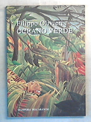 (Marche) Oceano verde / Filippo Olivieri