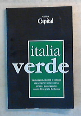 Italia verde / Eleonora Giovannini e Franco Nencini 1991