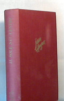 Il sole nel ventre / Jean Hougron - Rilegato 1954