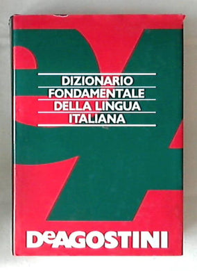 Dizionario fondamentale della lingua italiana / de Agostini 1982