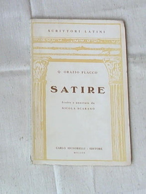 Satire / Q. Orazio Flacco ; scelte e annotate da Nicola Scarano