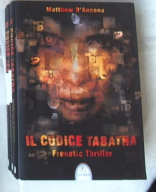 Il codice Tabatha (brossura) - Matthew D'Ancona