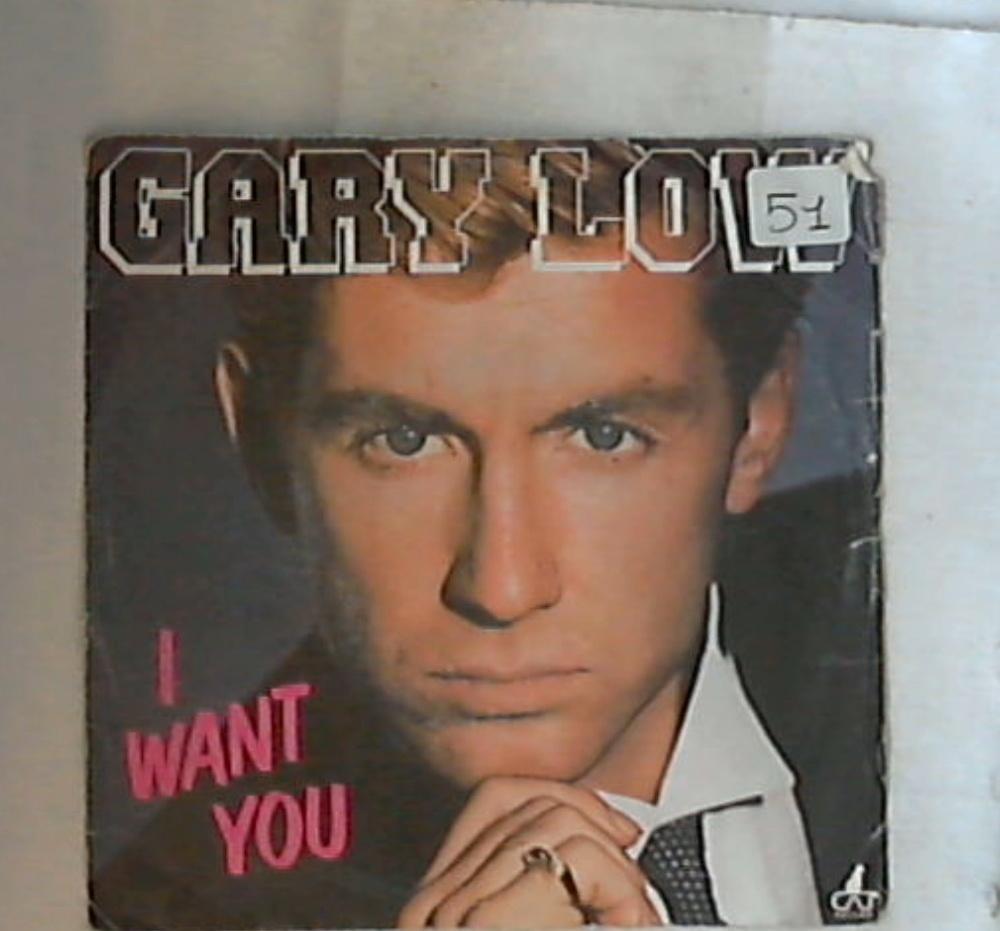 45 giri - 7'' - Gary Low - I Want You CAT-NP 5002