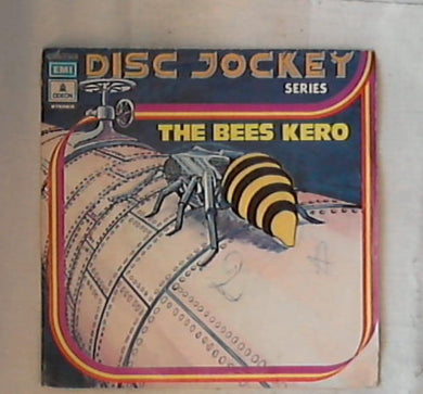 Kero - The Bees 3C 006 17963 Vinile 45 Giri Pop Rock Disco Odeon 1974 Stampa Italiana