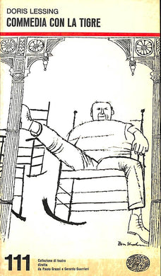 Commedia con la tigre / Doris Lessing 1967