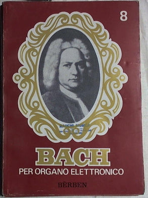 Spartito Bach per organo elettronico / Vol 2 preludi e fughe [a cura