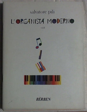 Pili - Bèrben L' organista moderno Vol 2  Edizione