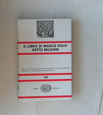 (Nue)Il libro di Marco Polo detto Milione : nella versione trecentesca dell'