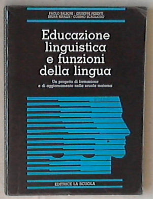 Educazione linguistica e funzioni della lingua : un progetto  Libro (1990)