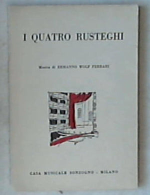 I quatro rusteghi : commedia musicale in tre atti, Giuseppe