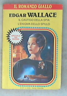 Il castigo della spia / Edgar Wallace