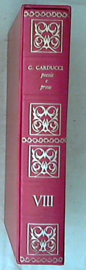 Poesi e prose / Giosue Carduccii