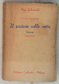Il pastore sulle vette : romanzo / Nino Salvaneschi 1940