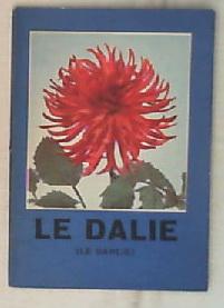 Le dalie : (le dahlie) 1960