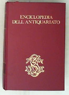 Enciclopedia dell'antiquariato / di Louise Ade Boger e H. Batterson  Volume