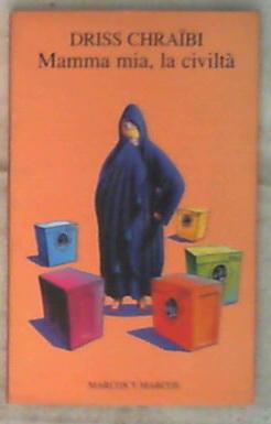 Mamma mia, la civiltà di Driss Chraïbi