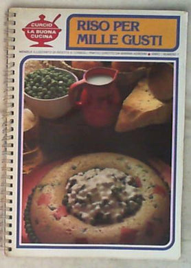 Riso per mille gusti / Giuliana Bonomo