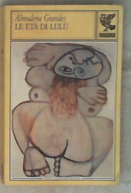 Le età di Lulù di Almudena Grandes