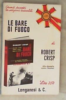 Le bare di fuoco / di Robert Crisp