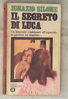 Il segreto di Luca / Ignazio Silone 1970