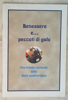 Benessere e... peccati di gola Visione razionale dieta meditteranea Vinile 33 Giri LP 1997