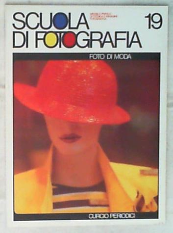 Scuola di Fotografia Anno 2 N.19 - Foto di Moda Curcio