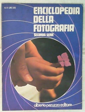 Enciclopedia della Fotografia Seconda Serie - Peruzzo - N.8 Il (Fotografia)