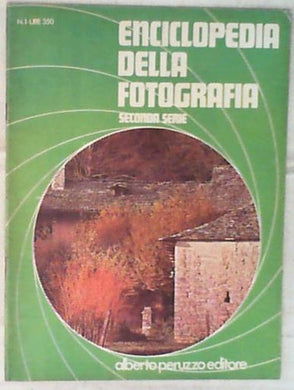 Enciclopedia della Fotografia Seconda Serie - Peruzzo - N.1 L'uomo e (Fotografia)