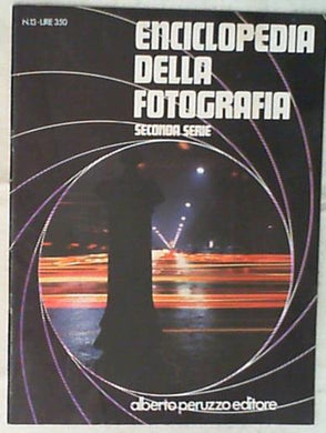 Enciclopedia della Fotografia Seconda Serie - Peruzzo - N.13 Immagini (Fotografia)