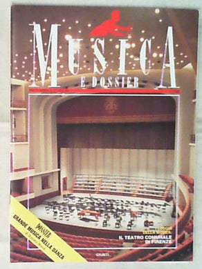 Musica e Dossier Anno 3 1988 N.22 Il teatro di Firenze (1988) (Musica)